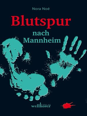 cover image of Blutspur nach Mannheim